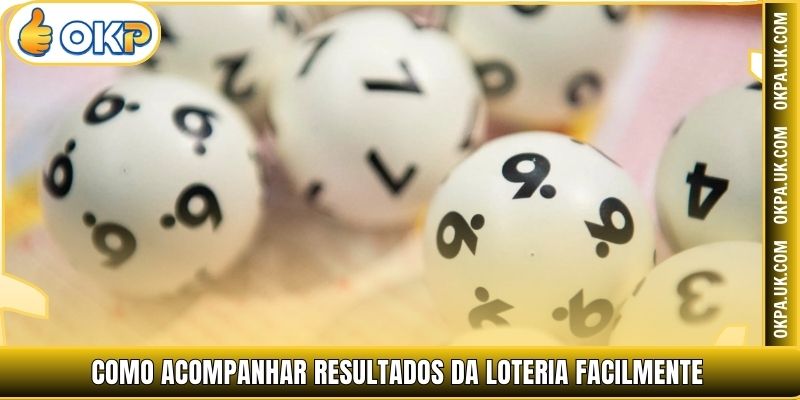 Como acompanhar Resultados da loteria facilmente
