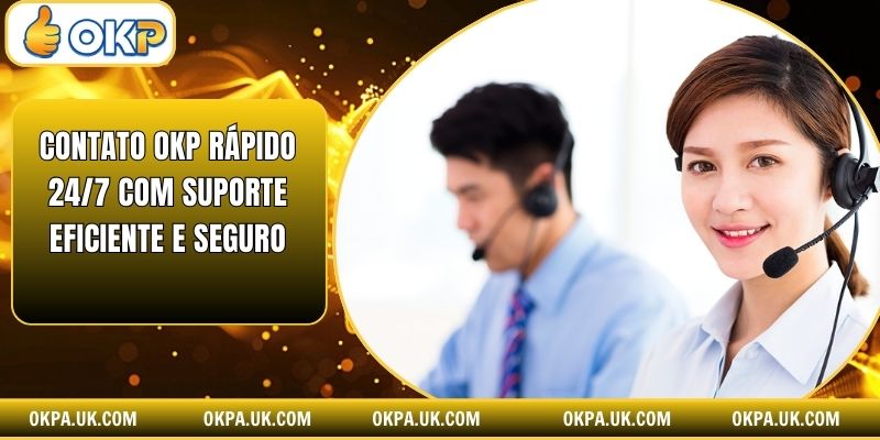 Contato Okp Rápido 24/7 Com Suporte Eficiente E Seguro