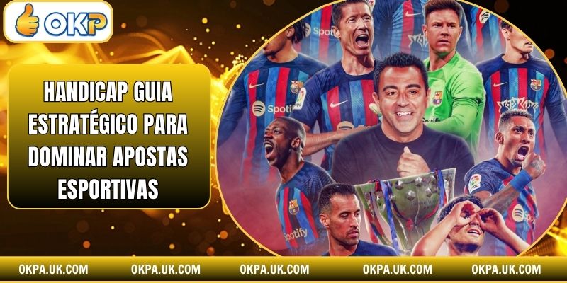 Handicap Guia Estratégico Para Dominar Apostas Esportivas