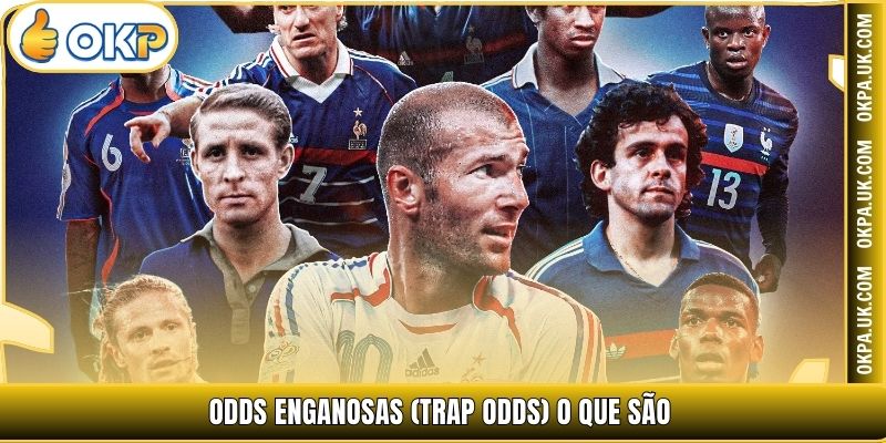 Odds Enganosas (Trap Odds) o que são